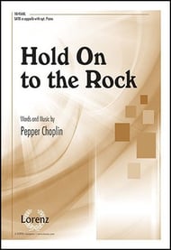 Hold on to the Rock SATB choral sheet music cover Thumbnail